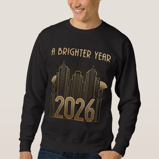 Sweatshirt A Brighter Year 2026 Art Deco City Celebration (1) (Devant)