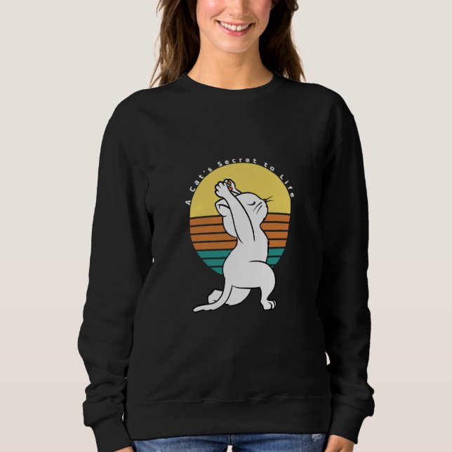 Sweatshirt A Cat's Secret To Life Retro Yoga Cat Present (Devant)