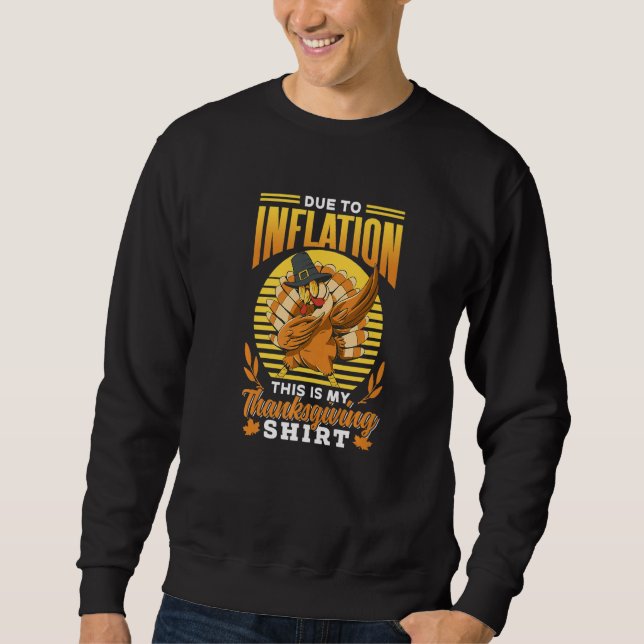 Sweatshirt A Cause De L'Inflation, C'Est Mon Économie De Than (Devant)
