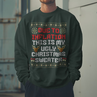 Sweatshirt A cause de l'inflation, c'est mon mauvais Noël