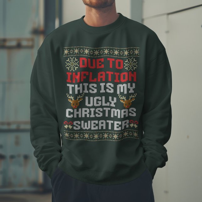 Sweatshirt A cause de l'inflation, c'est mon mauvais Noël (Créateur téléchargé)