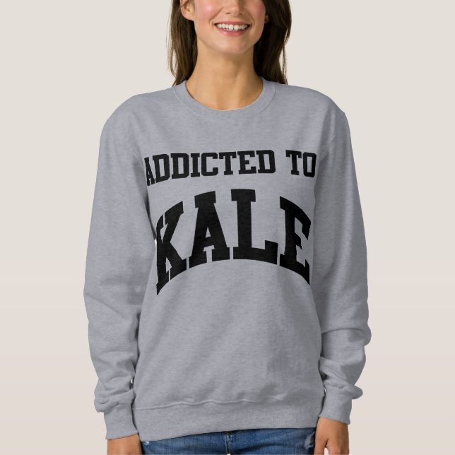 Sweatshirt à col rond Addicted To Kale (Devant)