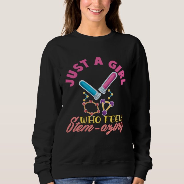 Sweatshirt A Girl Who Feels Steam Azing Steminist Science Mat (Devant)