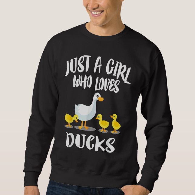 Sweatshirt A Girl Who Loves Ducks  Duck Owner (Devant)