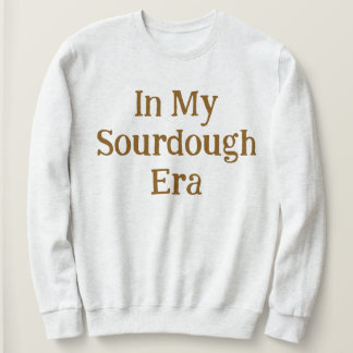 Sweatshirt À l'ère de mon pain au levain, amateur de pain mig