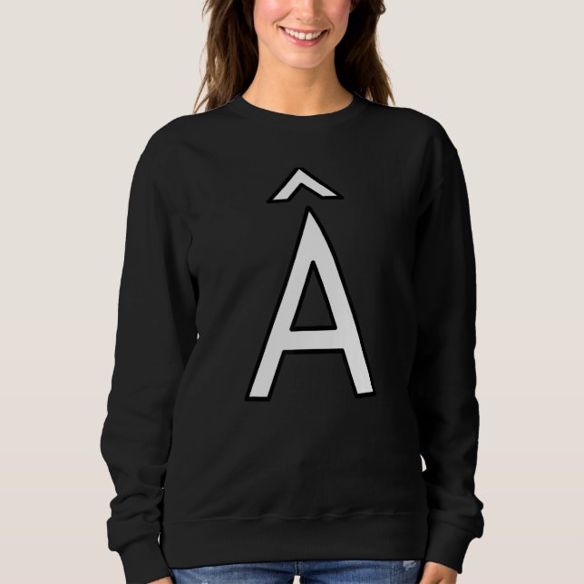 Sweatshirt Â lettre alphabet circumflex majuscule travail maj (Devant)