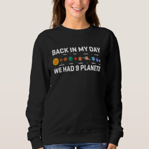 Sweatshirt À mon époque nous avions 9 planètes, Pluton Astron