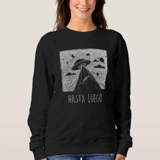 Sweatshirt À plus tard. Enlèvement par des aliens.