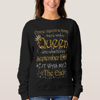 Sweatshirt A Queen Was Born In September 1969
