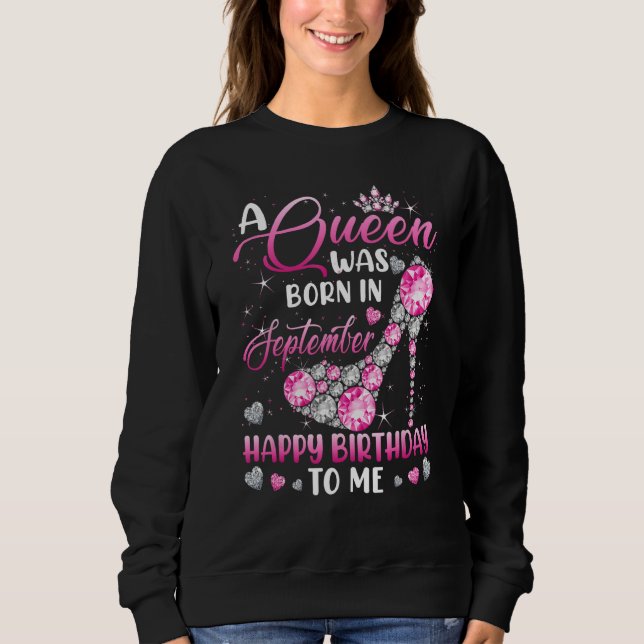 Sweatshirt A Queen Was Born In September Diamond Pink High He (Devant)