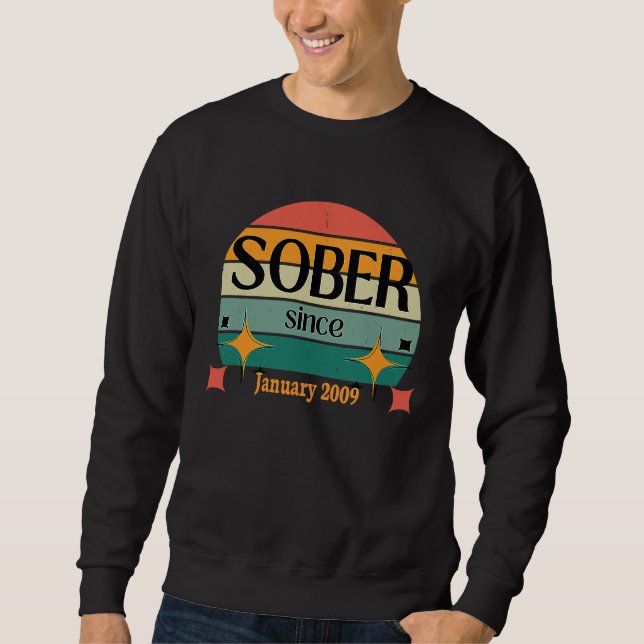 Sweatshirt AA NA Celebrate Sobriety Since January 2009 Sober  (Devant)