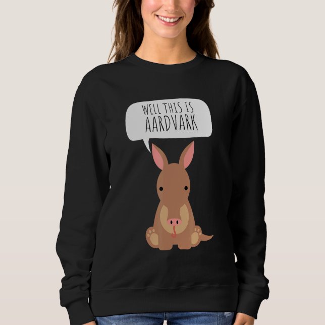 Sweatshirt Aardvark Anteater African Ant Bear Edentate Armadi (Devant)