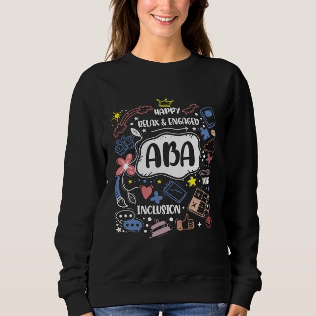 Sweatshirt ABA Heureux Relaxé Engagé pour les thérapeutes ABA (Devant)