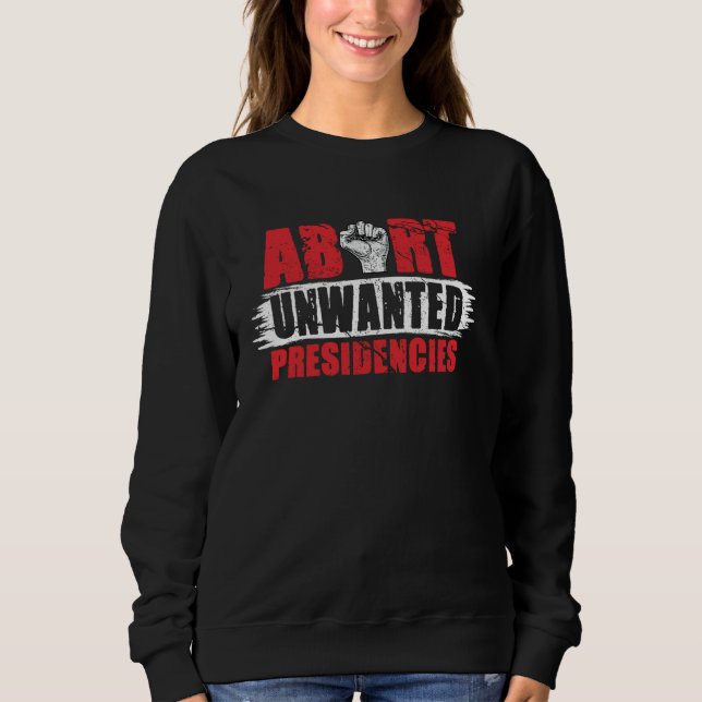 Sweatshirt Abandonner les présidences indésirables Résistance (Devant)