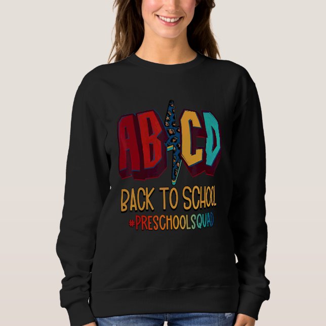 Sweatshirt Abcd Retour à l'école Enseignant de maternelle (Devant)