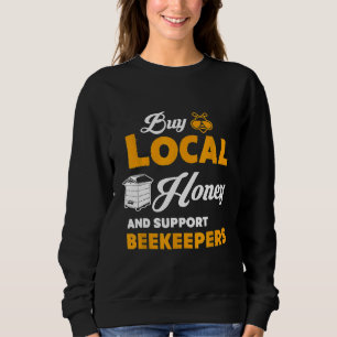 Sweatshirt Abeille Acheter Du Miel Local Et Soutien Abeille
