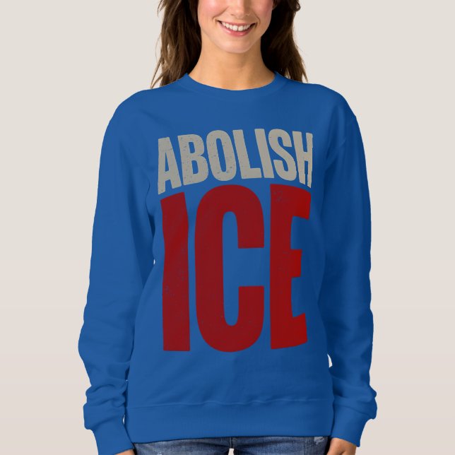 Sweatshirt Abolish ICE Minimalist Protest Typography Design (Devant)