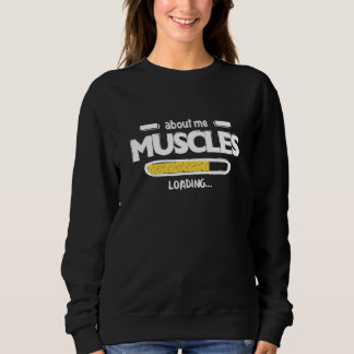 Sweatshirt about me MUSCLES LOADING