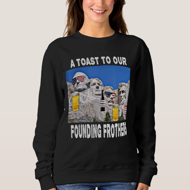Sweatshirt Abraham Drinkin Ben Drankin Mont Rushmore Usa (Devant)