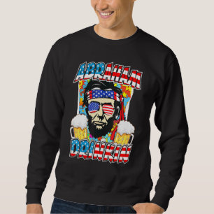 Sweatshirt Abraham Drinkin Bières 4 juillet Cool Patriotique