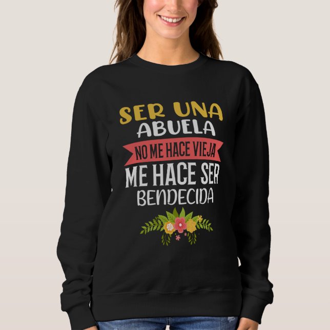 Sweatshirt Abuela Bendecida Spanish Mexican Latina Hispanic G (Devant)