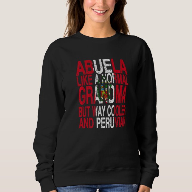 Sweatshirt Abuela Grand-mère péruvienne Fête des mères péruvi (Devant)