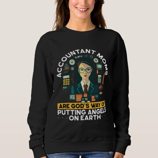 Sweatshirt Accountant Mom Best Mama Ever Accountanting Mother (Devant)