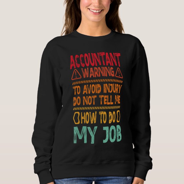 Sweatshirt accountant warning to avoid (Devant)