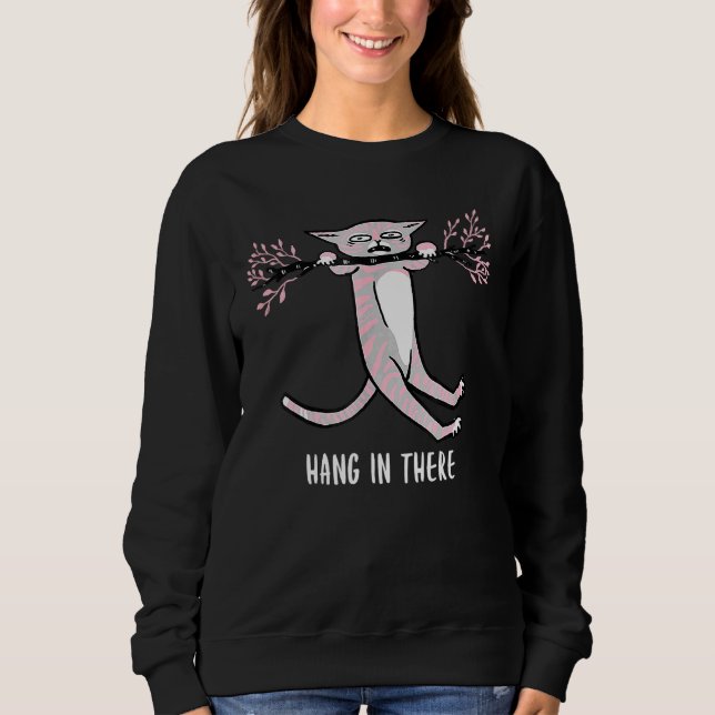 Sweatshirt Accrochez-Vous Là Chat Humour Cute Kitten Chat De  (Devant)