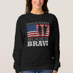 Sweatshirt Accueil De La Liberté À Cause Du Brave - États-Uni