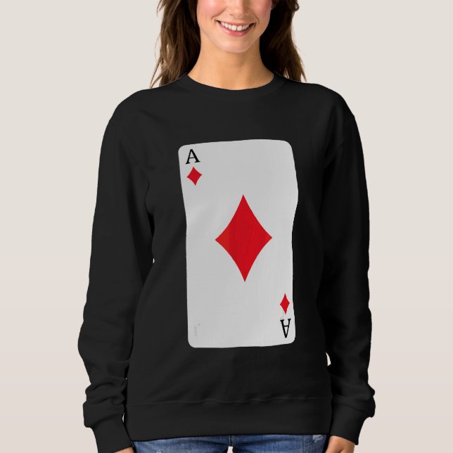 Sweatshirt Ace De Diamants Jouer Carte Ace Card (Devant)