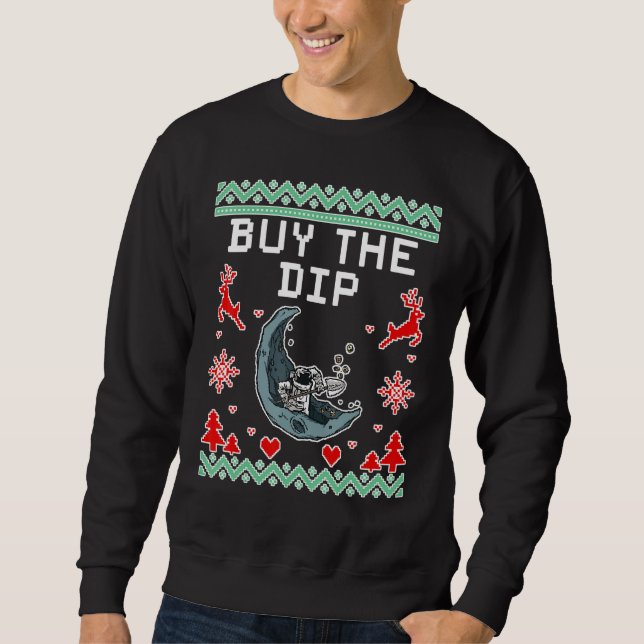 Sweatshirt Acheter L'Astronaut Bitcoin Drôle Dip Crypto Ugly  (Devant)