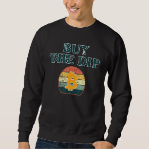 Sweatshirt Acheter Le Crypto Bitcoin Dip Blockchain