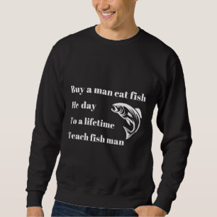 Sweatshirt Acheter Un Homme Mange Du Poisson 558