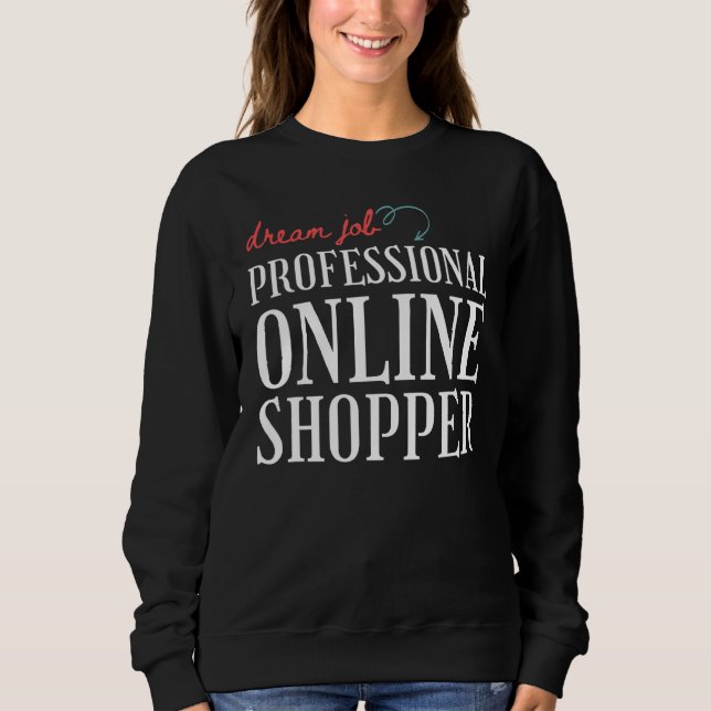Sweatshirt Acheteur en ligne Addiction Shopper (Devant)