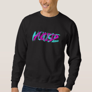 Sweatshirt Acid House Tekke Tekno Raver Party Techno Girl Ho
