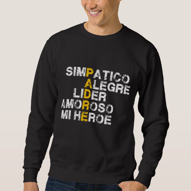 Sweatshirt Acronyme espagnol pour fête des pères (Devant)