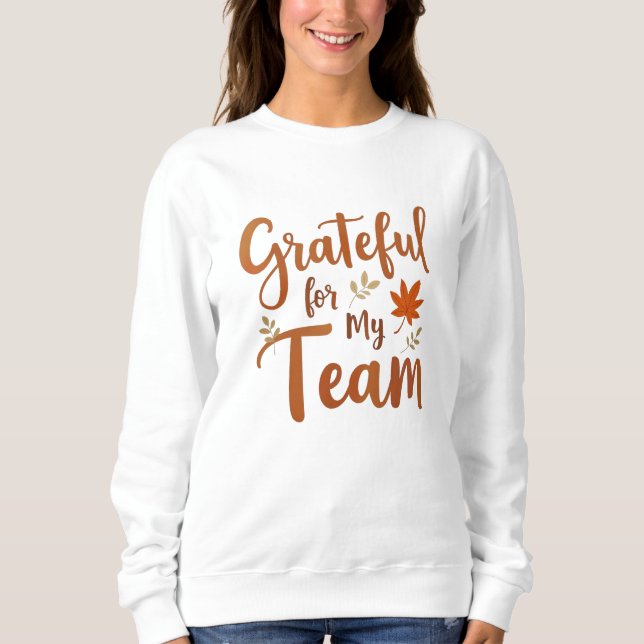 Sweatshirt Action de grâce pour mon équipe de Thanksgiving (Devant)