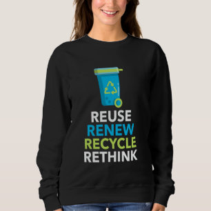 Sweatshirt Activisme de l'environnement Recycler Réutiliser R