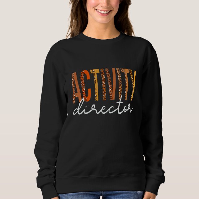 Sweatshirt Activity Director leopard Fall Autumn  Thanksgivin (Devant)