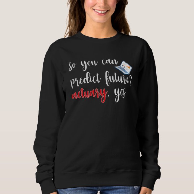 Sweatshirt Actuaire Actuaires Tableur Analyse des risques Sta (Devant)