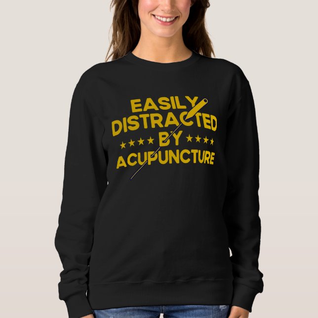 Sweatshirt Acupuncture Easily Distracted Vintage Acupuncturis (Devant)