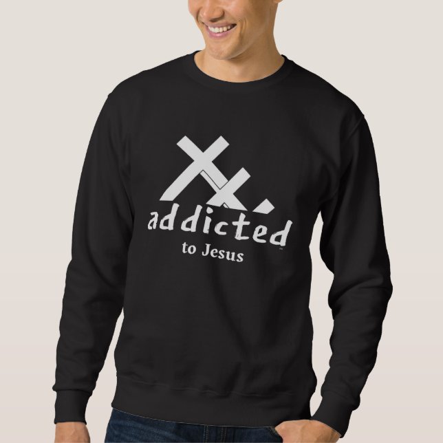 Sweatshirt ADDICTED TO JESUS For Church Events Youth Group (Devant)