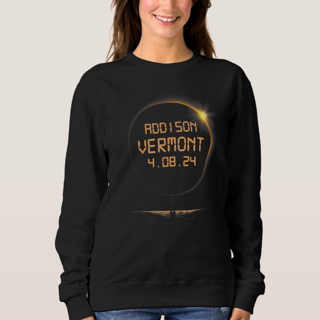 Sweatshirt Addison Vermont VT Total Solar Eclipse April 8 202 (Devant)