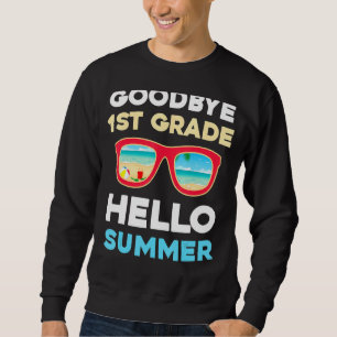 Sweatshirt Adieu 1ère année Bonjour été Dernier jour de l'éco