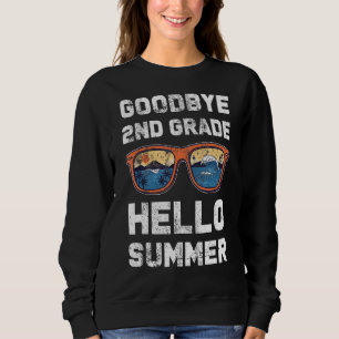 Sweatshirt Adieu 2e année Bonjour Lunettes de soleil d'été De