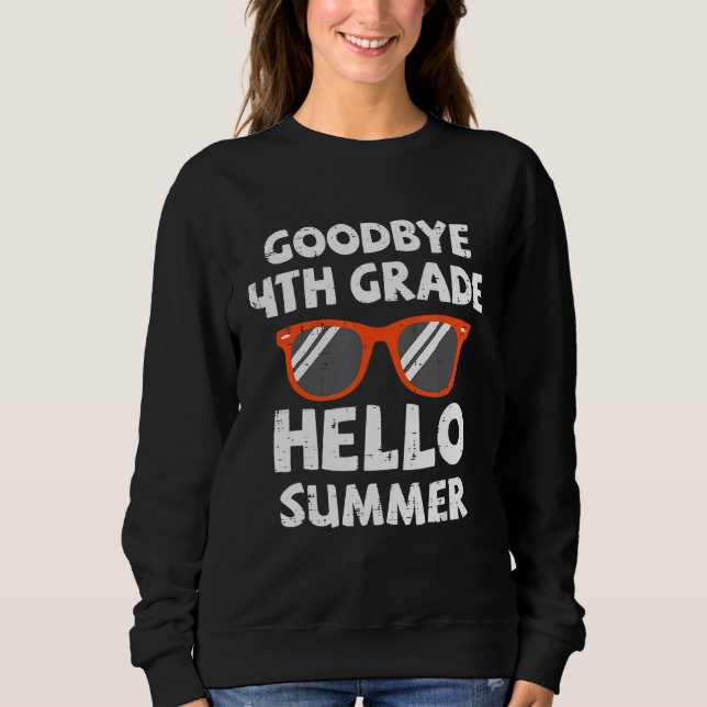Sweatshirt Adieu 4e année Bonjour Lunettes de soleil d'été De (Devant)