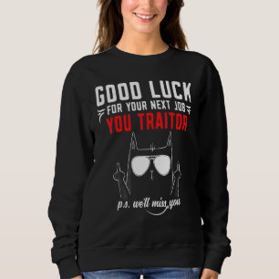 Sweatshirt Adieu Partir Collègues Co-Travailleurs