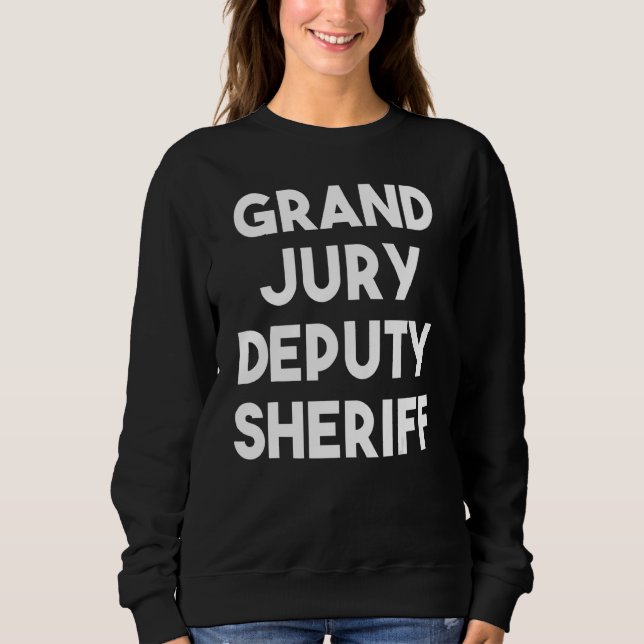 Sweatshirt Adjoint du shérif du grand jury (Devant)