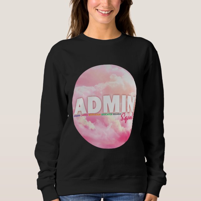 Sweatshirt Admin Squad Crew Administrative Assistant Office s (Devant)